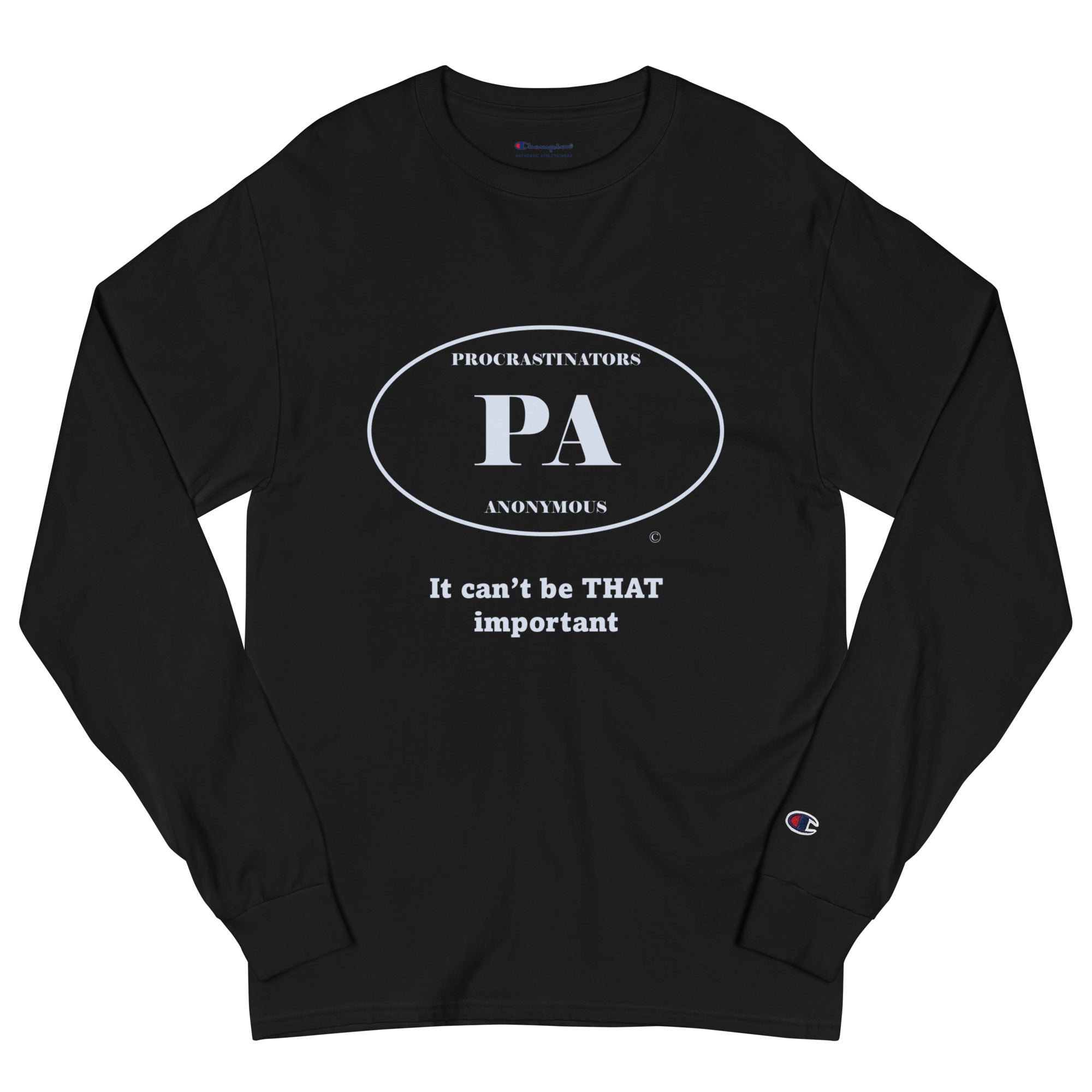 Can't be important Men's Champion Long Sleeve Shirt