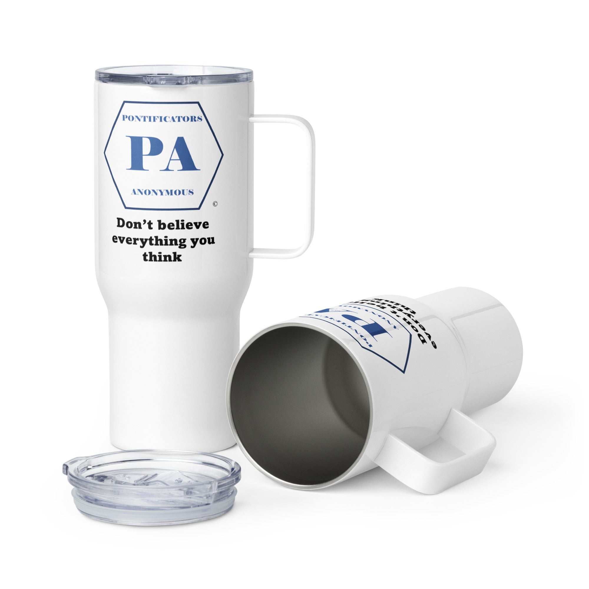 Don't believe Travel mug with a handle