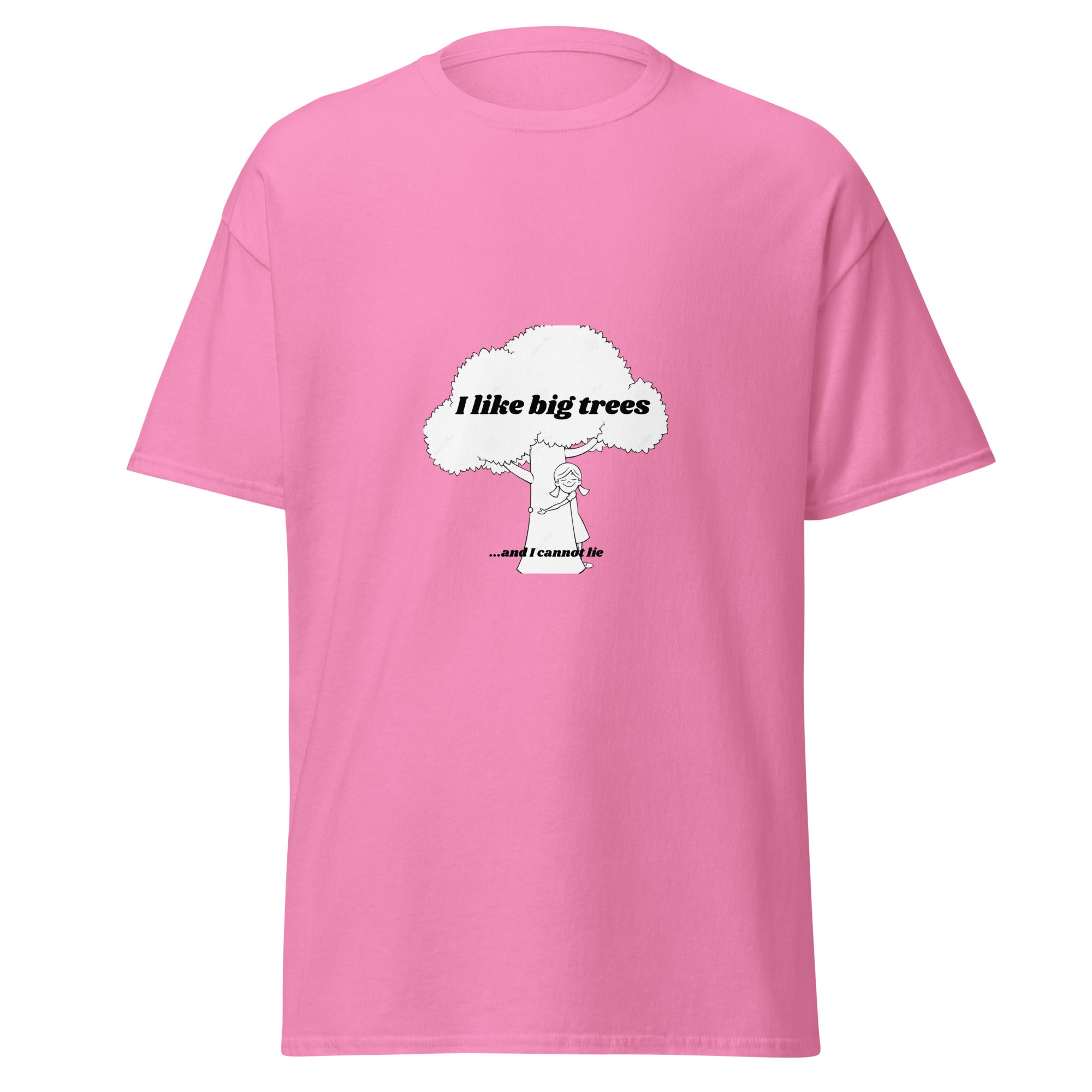 I like big trees Unisex classic tee