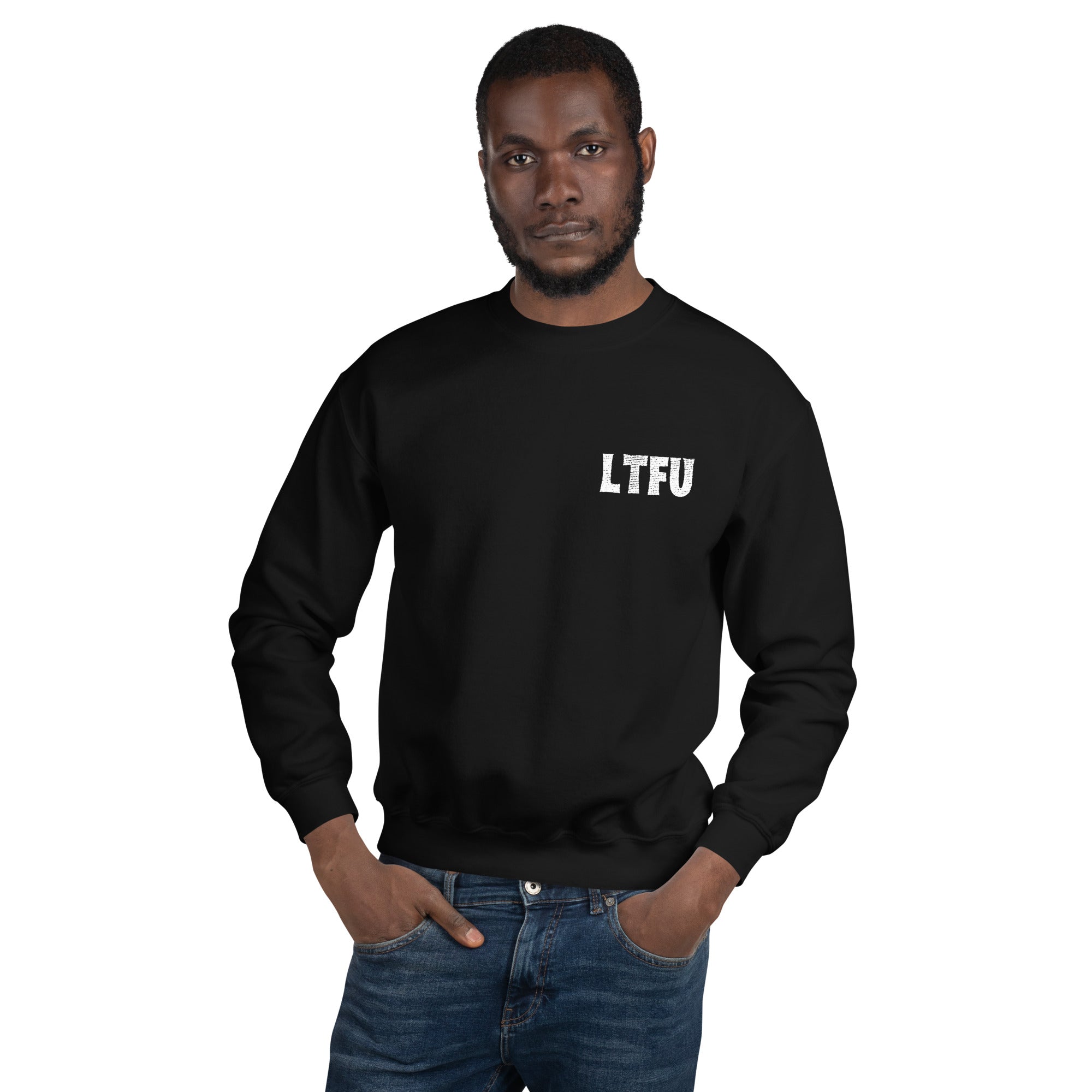 LTFU Unisex Sweatshirt