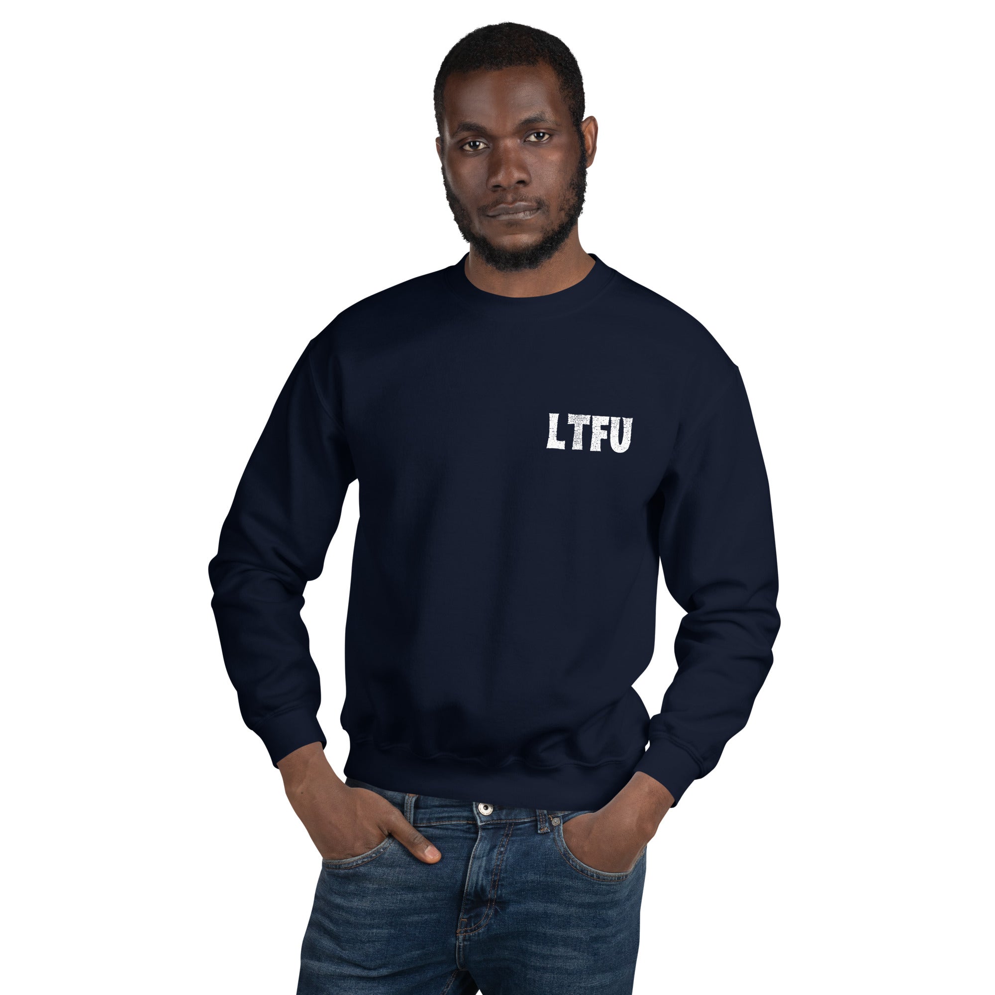 LTFU Unisex Sweatshirt