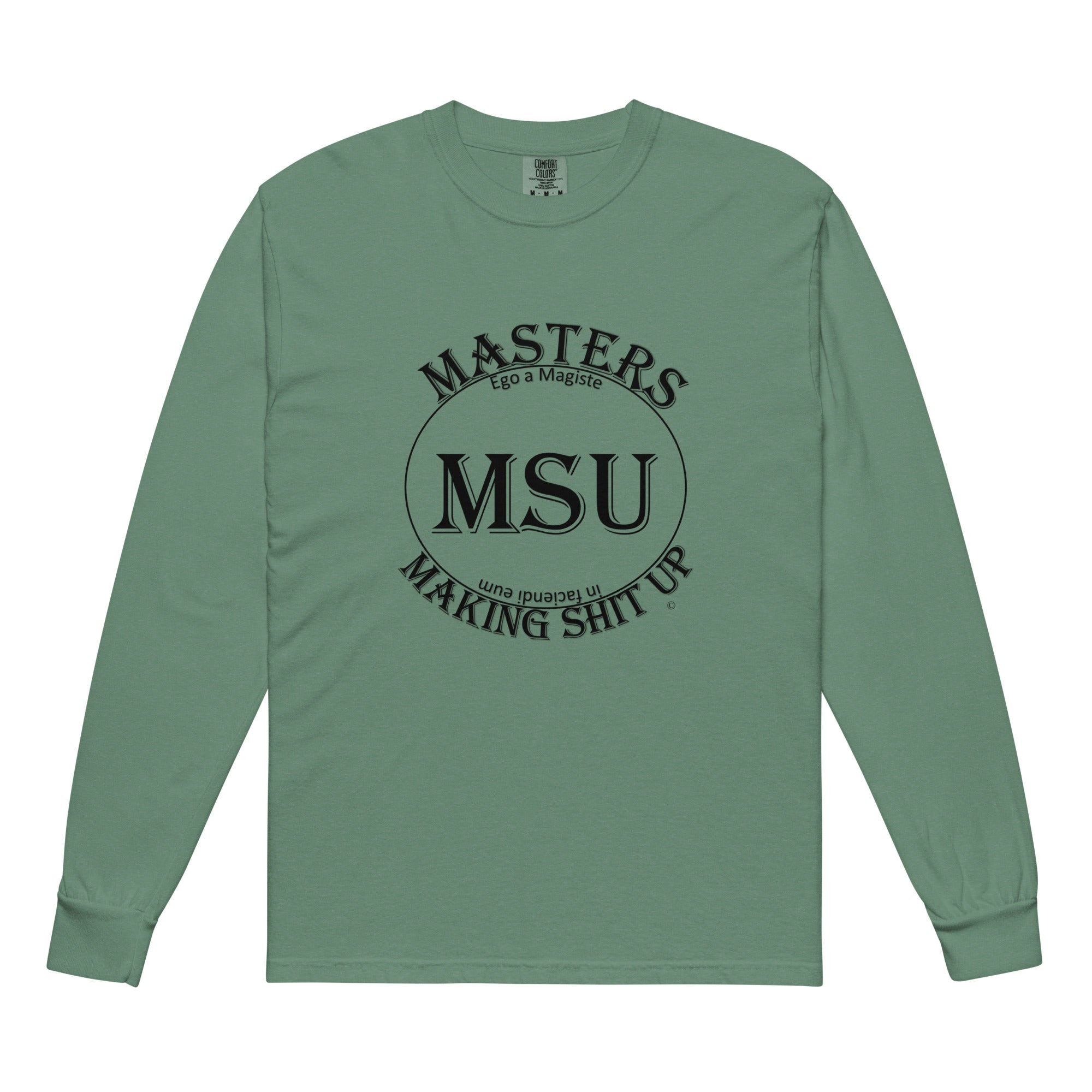 MSU Masters Garment-dyed heavyweight long-sleeve shirt Uncensored