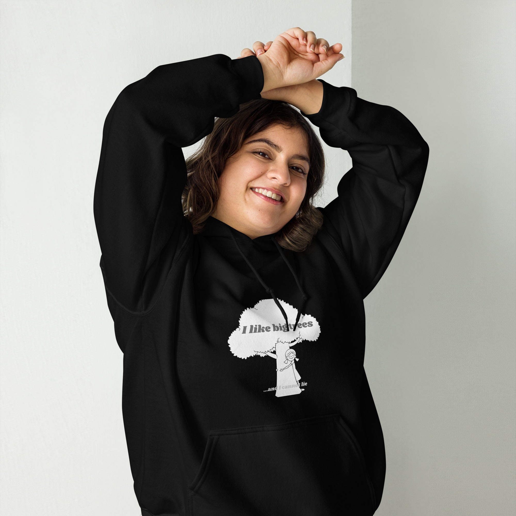 I like big trees Unisex Hoodie