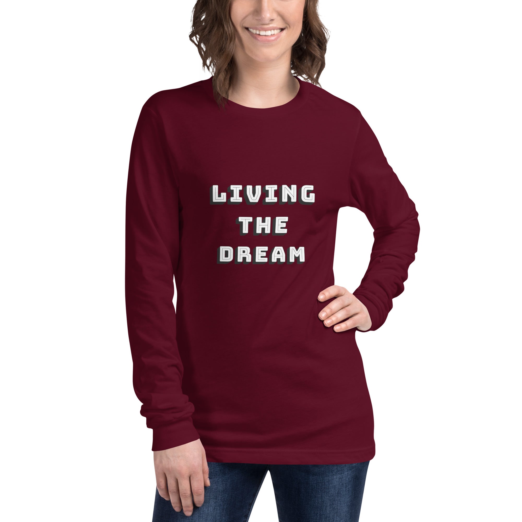 Living the Dream Unisex Long Sleeve Tee