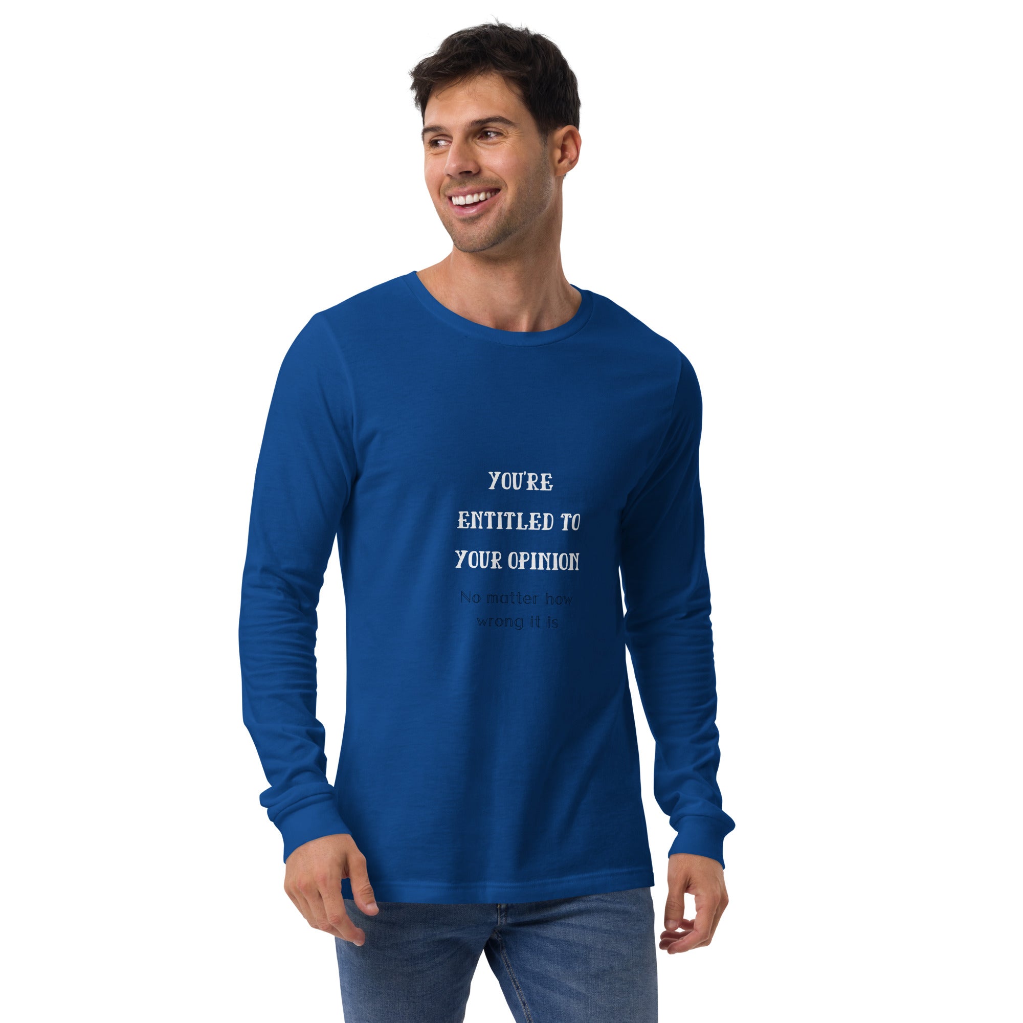 Opinion Unisex Long Sleeve Tee