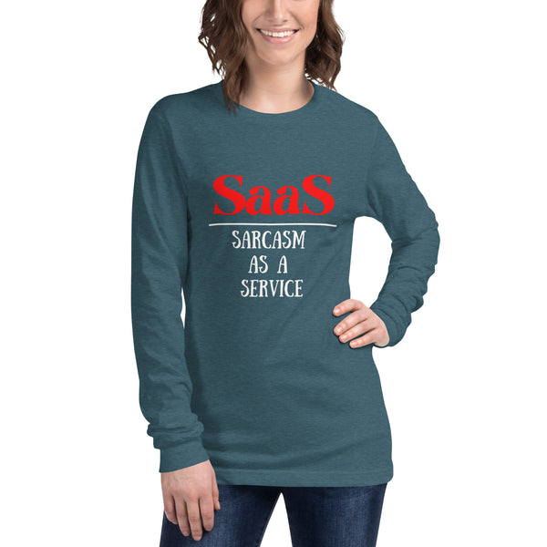 Sarcasm as a Service Unisex Long Sleeve Tee