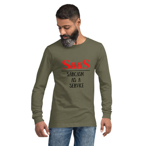 Sarcasm as a Service Unisex Long Sleeve Tee