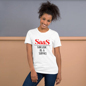 Sarcasm as a Service Unisex t-shirt